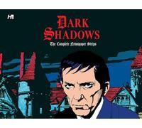 Dark Shadows the Complete Newspaper Strips