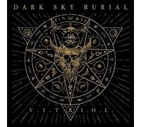 Dark Sky Burial - V.I.T.R.I.O.L.