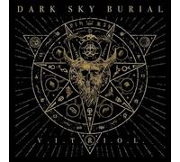 Dark Sky Burial - V.I.T.R.I.O.L.