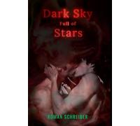 Dark Sky Full of Stars: an MM Romance: 1