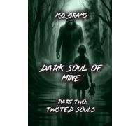 Dark Soul of Mine - Book Two