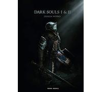 Dark Souls I & II: Design Works