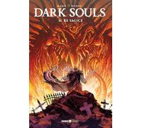 Dark Souls. Il Re Salice (Vol. 5)