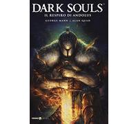 Libri Dark Souls #01 - Il Respiro Di Andolus