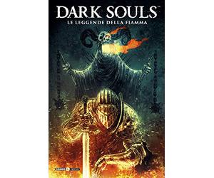 Dark Souls. Le leggende della fiamma (Vol. 3)