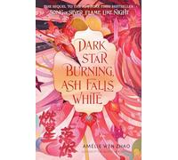 Dark Star Burning, Ash Falls White: 2