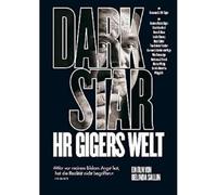 Dark Star – HR Gigers Welt – Alive AG