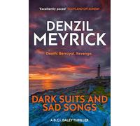 Dark Suits and Sad Songs: A D.C.I. Daley Thriller (The D.C.I Daley Series Book 3)