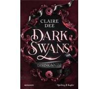 Dark Swans. Disincanto