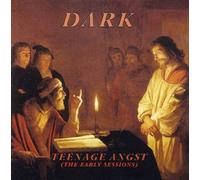 DARK Teenage Angst (The Early Sessions) (CD) Album