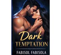 Dark Temptation: A Passion Too Dangerous to Resist
