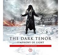 DARK TENOR - SYMPHONY OF LIGHT