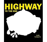 Dark Thoughts - Highway To The End [VINYL]