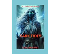DARK TIDES: A Darkhami Novel