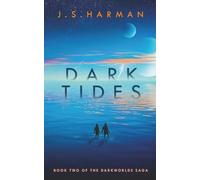 DARK TIDES: A Thrilling Sci-Fi Adventure