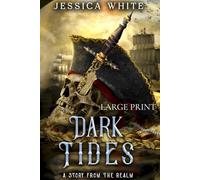 Dark Tides (Large Print): A Story from the Realm