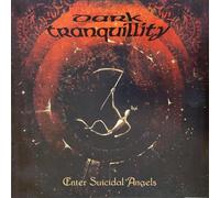 Dark Tranquillity - Enter Suicidal Angels (Clear Vinyl)-DARK TRANQUILITY