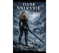 Dark Valkyrie: The Fate of the Gods: 3
