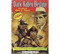 DARK VALLEY DESTINY: LA VIDA DE ROBERT E. HOWARD PRETEXTOS DOLMEN 07