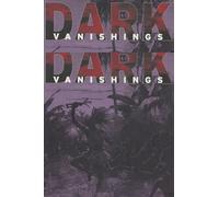 Dark Vanishings: Discourse on the Extinction of Primitive Races, 1800-1930