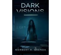 Dark Visions
