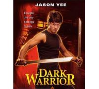 Dark Warrior la rabbia del drago