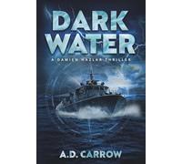 DARK WATER: A DAMIEN HAZLAR THRILLER