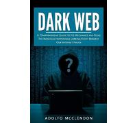 Adolfo McClendon Dark Web (Tascabile)