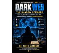 DARK WEB: THE SHADOW NETWORK