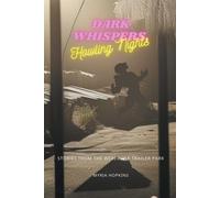 Dark Whispers, Howling Nights: Stories from the Werewolf Trailer Park - Ho...