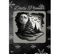 dark Winter Moon Daily Planner | Gothic Dark Forest Full Moon Bats Organizer for Scheduling & Notes: 8.5 x 11, 140 pages