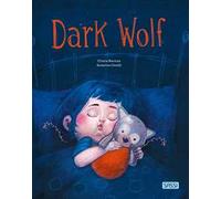 Dark Wolf. Ediz. a colori