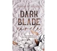 Darkblade Circle -THE GENTLEMEN LEAGUE-: Rette mich aus der Dunkelheit, Band 1