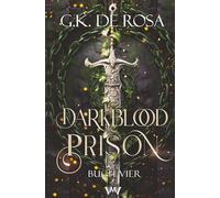 Darkblood Prison 4 - Fantasy mit Spice: Dark Lord