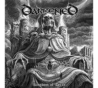 Darkened - Kingdom Of Decay