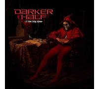 Darker Half If You Only Knew (CD) Album Digipak