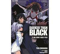 Darker than black. Un fiore nero pece (Vol. 2)
