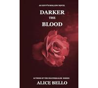 Darker the Blood: An Envy’s Hollow Novel