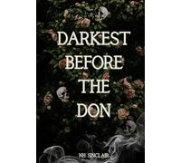 Darkest Before The Don: A Serial Killer, Dark Mafia Romance Novel: 1