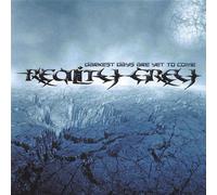 Darkest Days Are Yet to Come