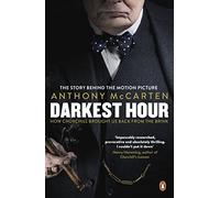 Darkest Hour: Official Tie-In for the Oscar-Winning Film Starring Gary Oldman
