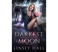 Linsey Hall Darkest Moon (Tascabile)