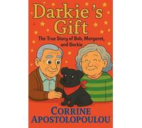 Darkie's Gift: The Story of Bob, Margaret and Darkie