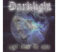 Light From the Dark - Darklight (Audio CD)