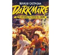 Darkmare. Notte infernale al parco del cinema