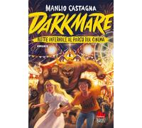 Darkmare. Notte infernale al parco del cinema