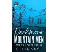 Darkmore Mountain Men: A Small Town Instalove Romance Collection