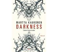 Darkness. E dentro il buio mi vedrai