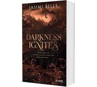 Darkness Ignites. Wenn Liebe zur gefährlichsten Form von Rebellion wird (Sunshaft Hollow 1): Slow Burn Romantasy in dystopischem Setting mit Elite Class Vibes