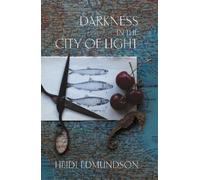 Darkness in the City of Light (Tascabile)